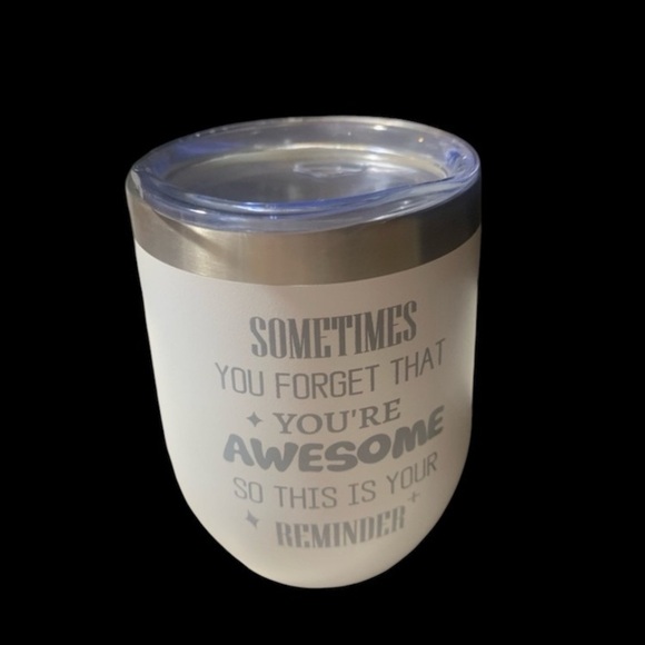 You’re Awesome Wine Tumbler, Inspirational - Picture 5 of 5